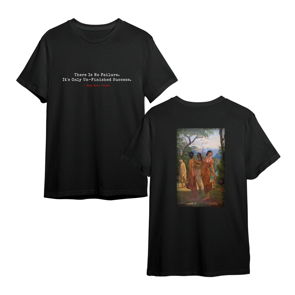 Raja Ravi Varma – “Un-Finished Success” Quote Tee