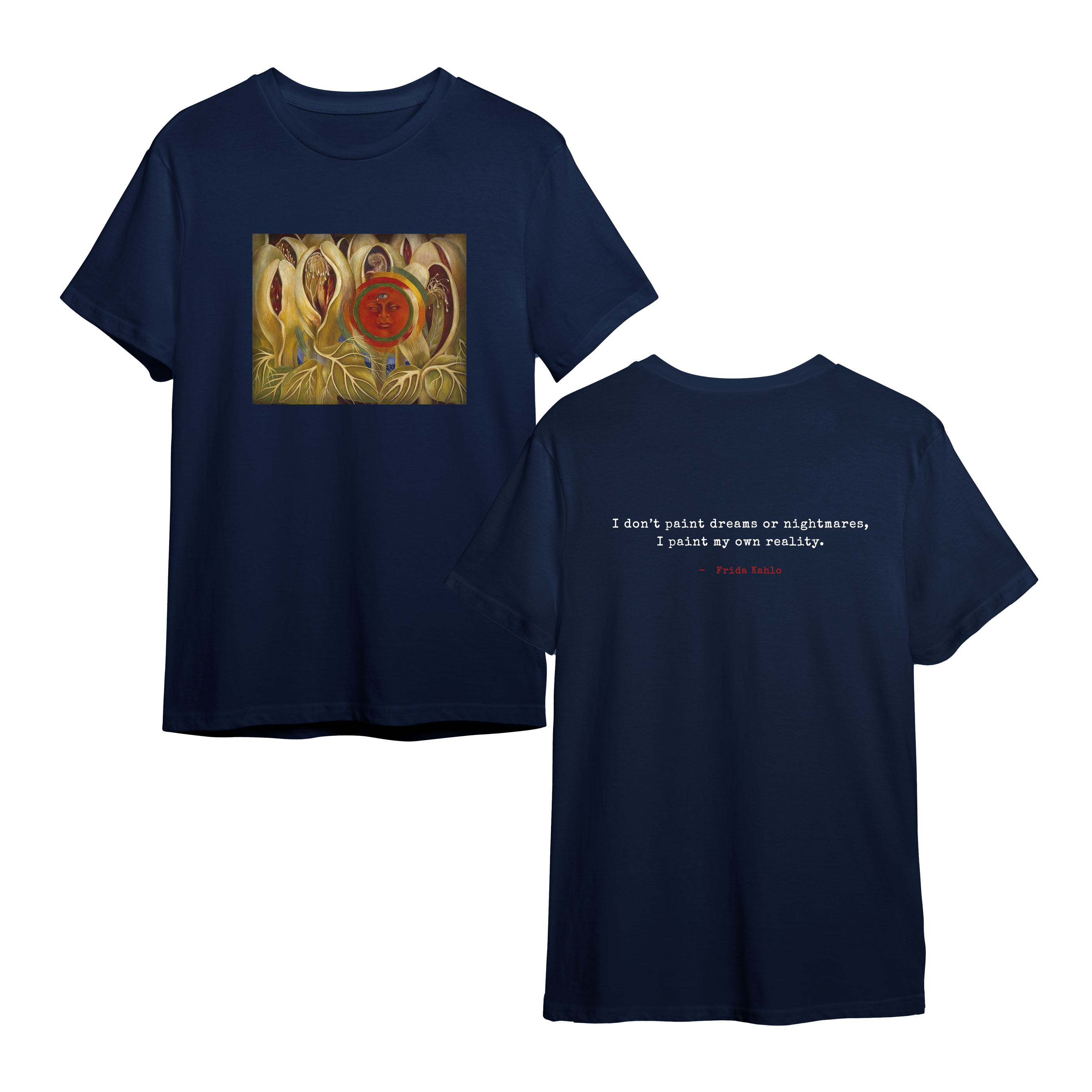 Frida Kahlo “My Own Reality” T-Shirt