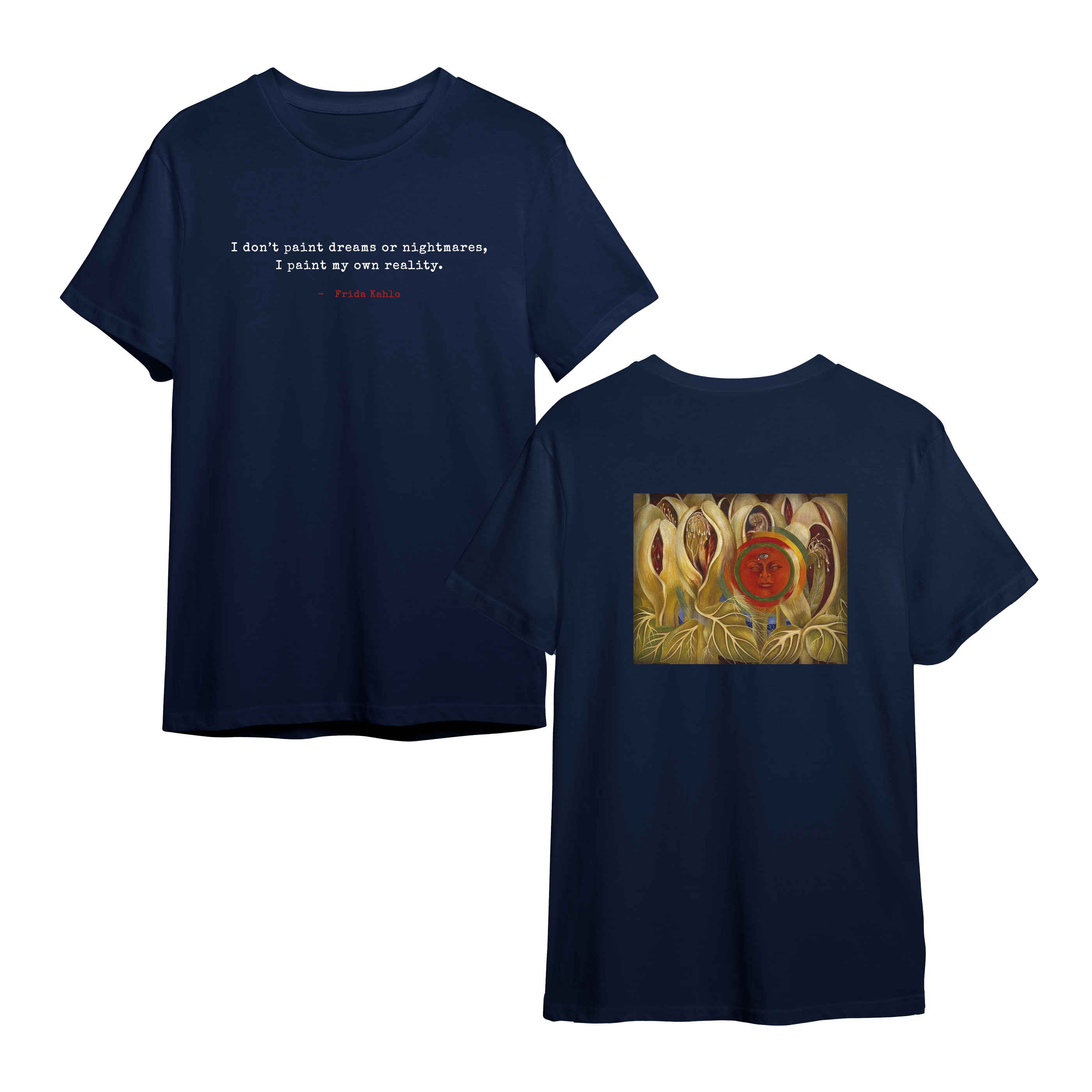 Frida Kahlo “My Own Reality” T-Shirt